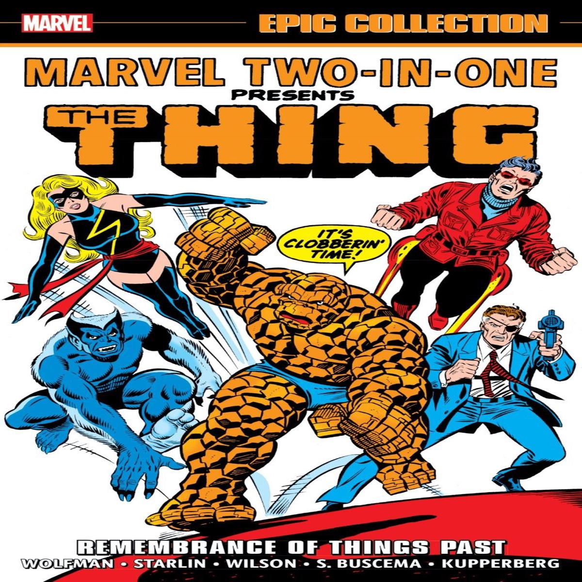 Marvel Two-In-One Epic Collection Vol. 3: Remembrance Of Things Past TP