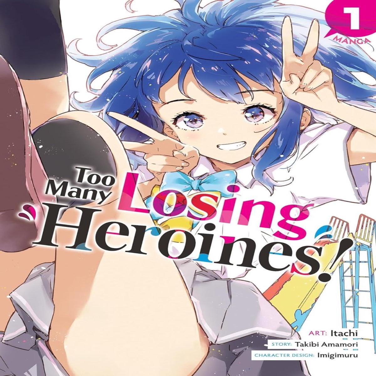 Too Many Losing Heroines! GN Vol 01