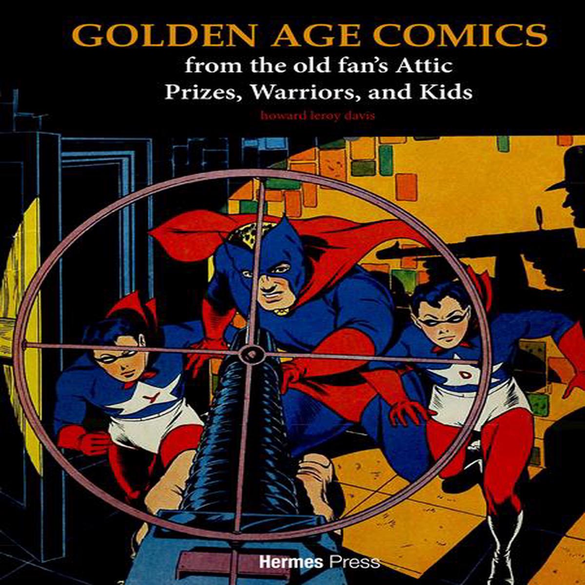 Golden Age Comics From The Old Fans Attic HC Prizes Warriors And Kids *PRE-ORDER*