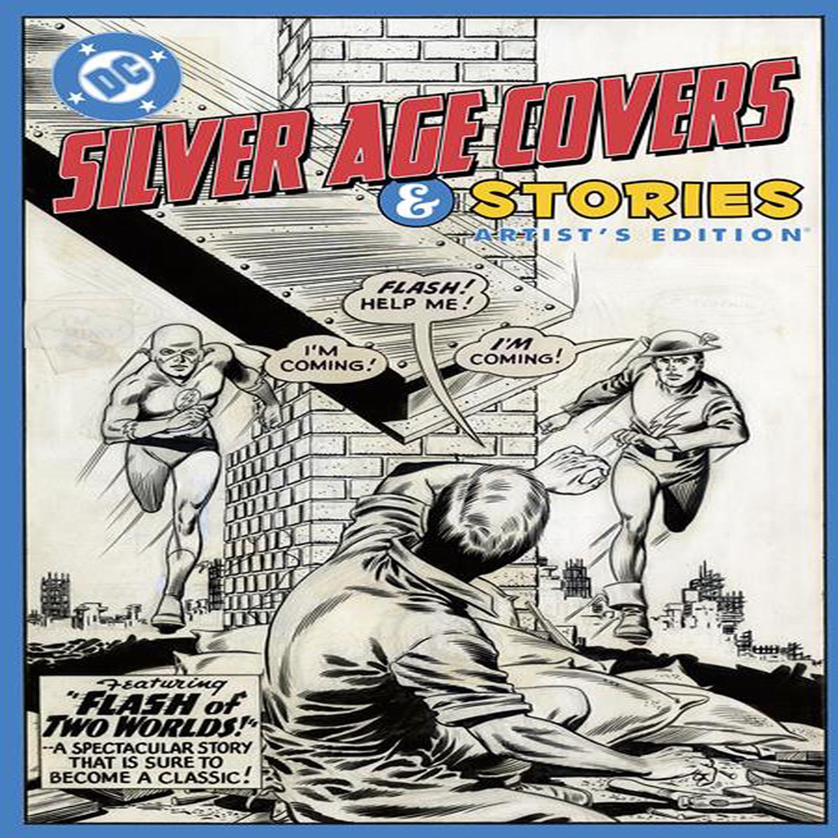 DC Silver Age Covers And Stories Artists Edition HC *PRE-ORDER*